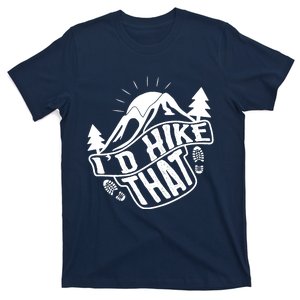 ID Hike That Funny Hiker T-Shirt