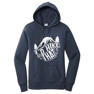 ID Hike That Funny Hiker Women's Pullover Hoodie