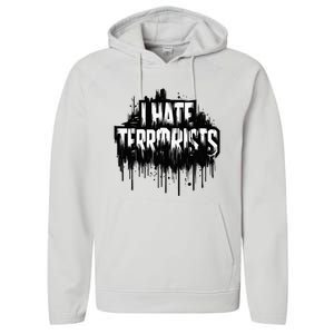 I Hate Terrorists Performance Fleece Hoodie