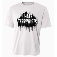 I Hate Terrorists Cooling Performance Crew T-Shirt