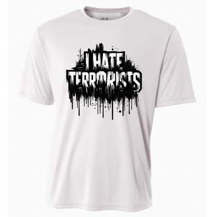 I Hate Terrorists Cooling Performance Crew T-Shirt