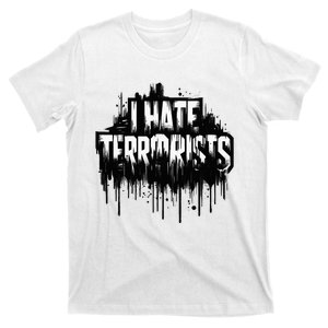 I Hate Terrorists T-Shirt