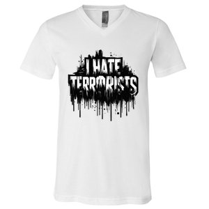 I Hate Terrorists V-Neck T-Shirt