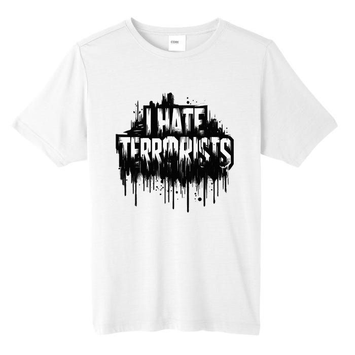 I Hate Terrorists Tall Fusion ChromaSoft Performance T-Shirt