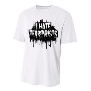 I Hate Terrorists Performance Sprint T-Shirt