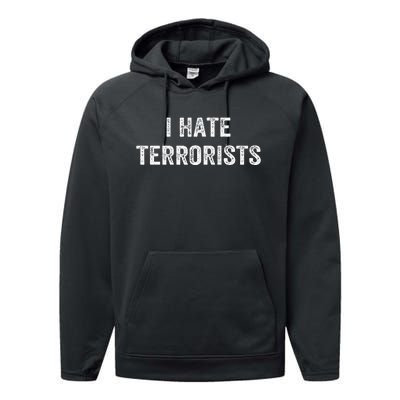 I Hate Terrorists Performance Fleece Hoodie