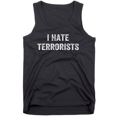 I Hate Terrorists Tank Top