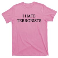 I Hate Terrorists T-Shirt