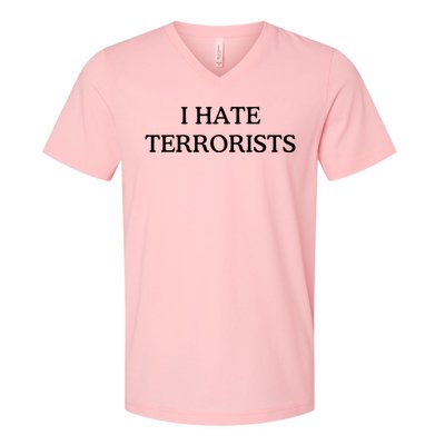 I Hate Terrorists V-Neck T-Shirt