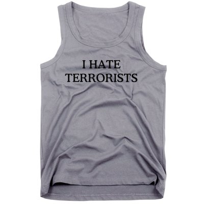 I Hate Terrorists Tank Top