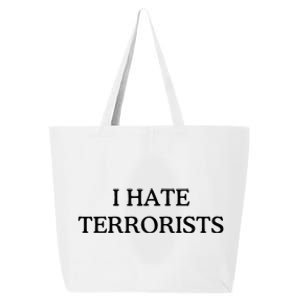 I Hate Terrorists 25L Jumbo Tote