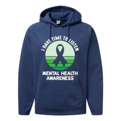 I Have Time To Listen Tal Health Awareness Meaningful Gift Performance Fleece Hoodie