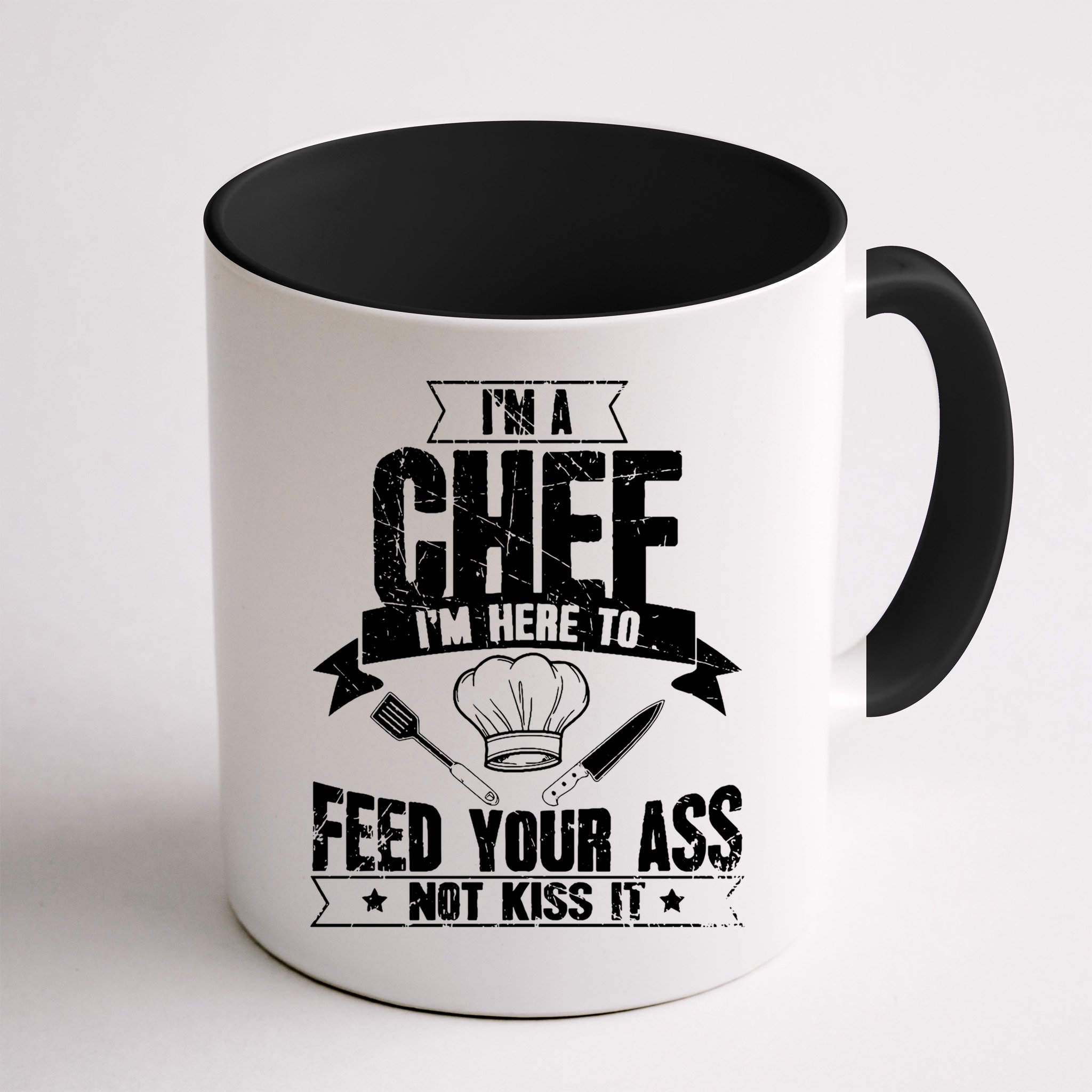 Im Here To Feed Your Ass Not It Funny Chef Gift Mug