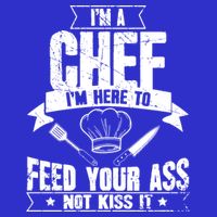 Im Here To Feed Your Ass Not It Funny Chef Gift 16 in Basic Backpack