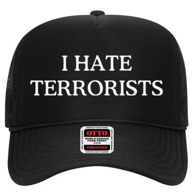 I Hate Terrorists High Crown Mesh Back Trucker Hat