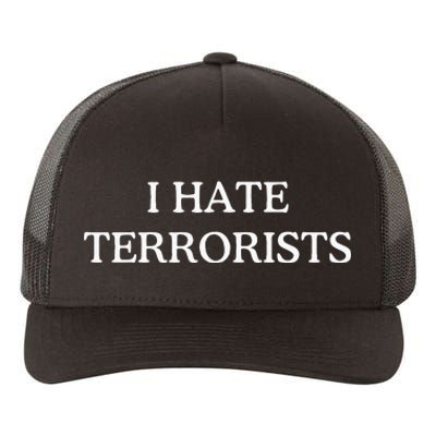 I Hate Terrorists Yupoong Adult 5-Panel Trucker Hat