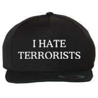 I Hate Terrorists Wool Snapback Cap