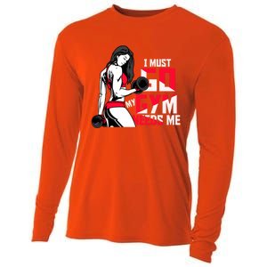 I Have To Go My Gym Needs Me Fun Gift Cooling Performance Long Sleeve Crew