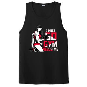 I Have To Go My Gym Needs Me Fun Gift PosiCharge Competitor Tank