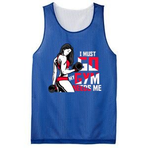 I Have To Go My Gym Needs Me Fun Gift Mesh Reversible Basketball Jersey Tank