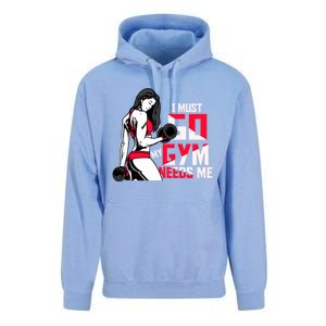 I Have To Go My Gym Needs Me Fun Gift Unisex Surf Hoodie