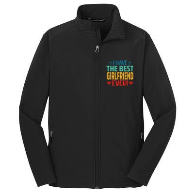 I Have The Best Friend Ever Funny Mom Mama Mother's Day Cute Gift Core Soft Shell Jacket