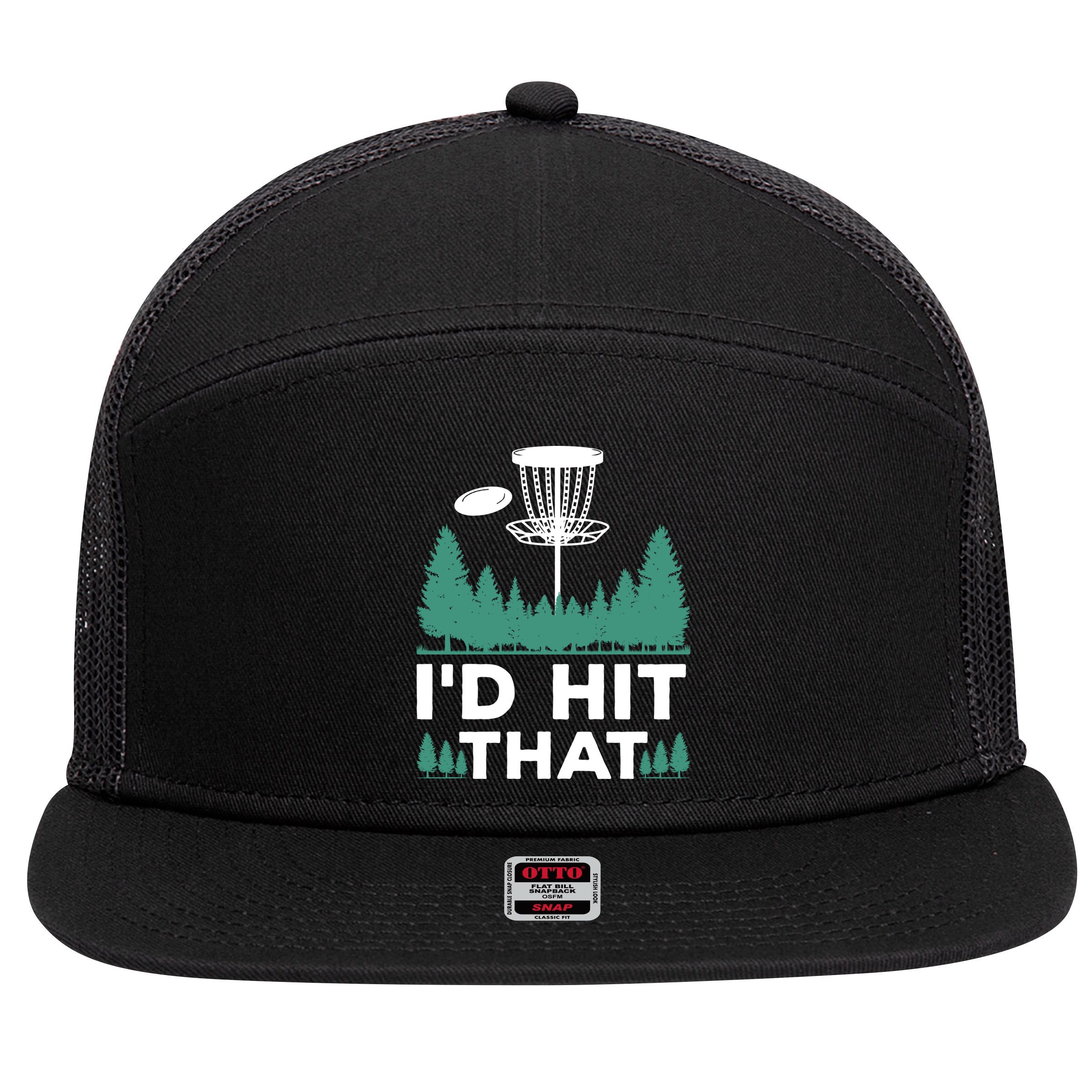 I'd Hit That, Disc Golfing Disc Golf Lover 7 Panel Mesh Trucker Snapback Hat