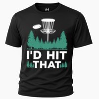 I'd Hit That, Disc Golfing Disc Golf Lover Cooling Performance Crew T-Shirt