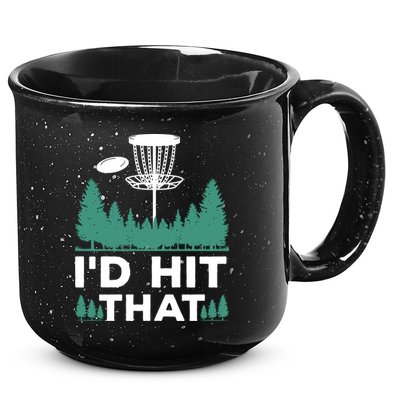 I'd Hit That, Disc Golfing Disc Golf Lover 15oz Campfire Ceramic Mug