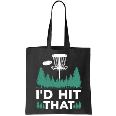I'd Hit That, Disc Golfing Disc Golf Lover Bag