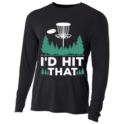 I'd Hit That, Disc Golfing Disc Golf Lover Cooling Performance Long Sleeve Crew