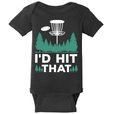 I'd Hit That, Disc Golfing Disc Golf Lover Baby Bodysuit