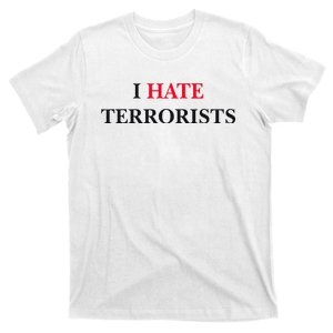 I Hate Terrorists T-Shirt