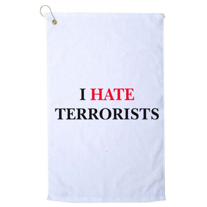 I Hate Terrorists Platinum Collection Golf Towel