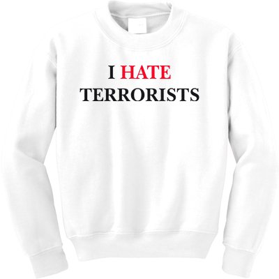 I Hate Terrorists Kids Sweatshirt