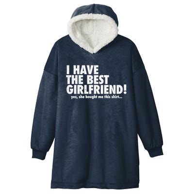 I Have The Best Friend! Great Gift Hooded Wearable Blanket