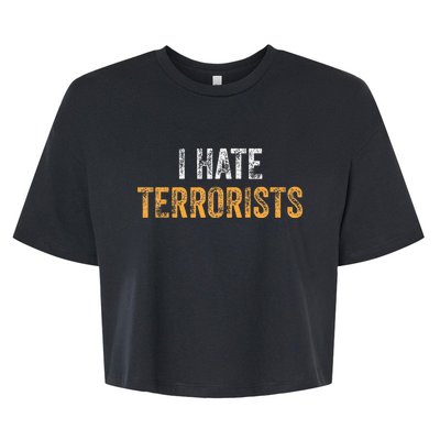 I Hate Terrorists Bella+Canvas Jersey Crop Tee