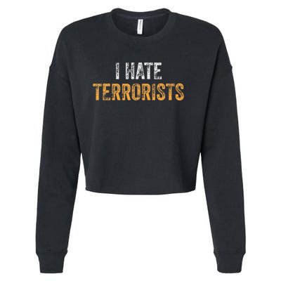 I Hate Terrorists Cropped Pullover Crew