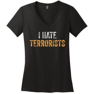 I Hate Terrorists Women's V-Neck T-Shirt