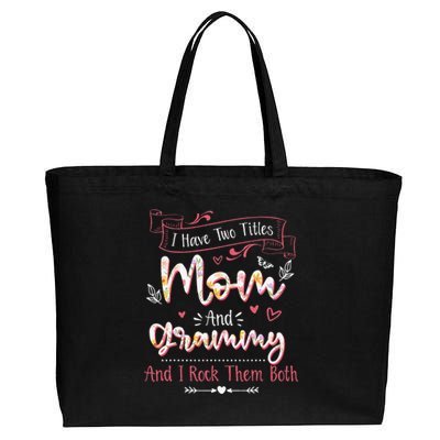 I Have Two Titles Mom And Grammy Mothers Day Gifts Cotton Canvas Jumbo Tote