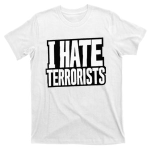 I Hate Terrorists T-Shirt