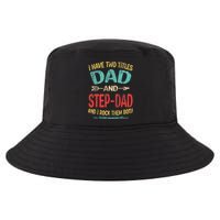 I Have Two Titles Dad And Stepdad Fathers Day Stepdad Gift Cool Comfort Performance Bucket Hat