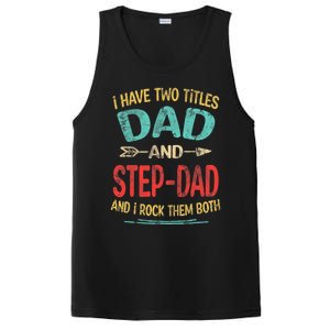 I Have Two Titles Dad And Stepdad Fathers Day Stepdad Gift PosiCharge Competitor Tank