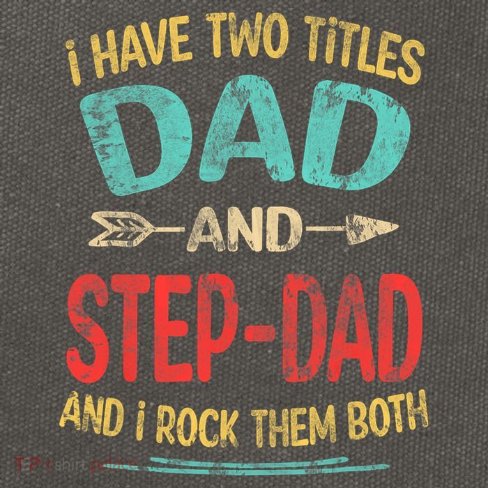 I Have Two Titles Dad And Stepdad Fathers Day Stepdad Gift Cotton Canvas Backpack