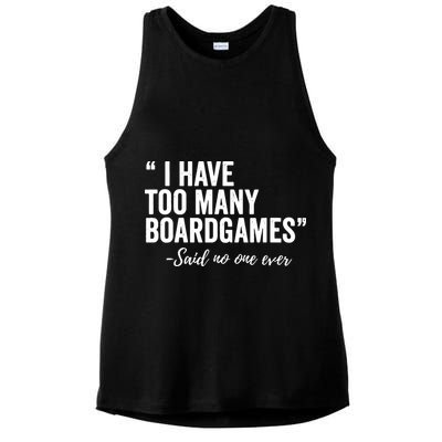 I Have Too Many Boardgames Funny Ladies PosiCharge Tri-Blend Wicking Tank