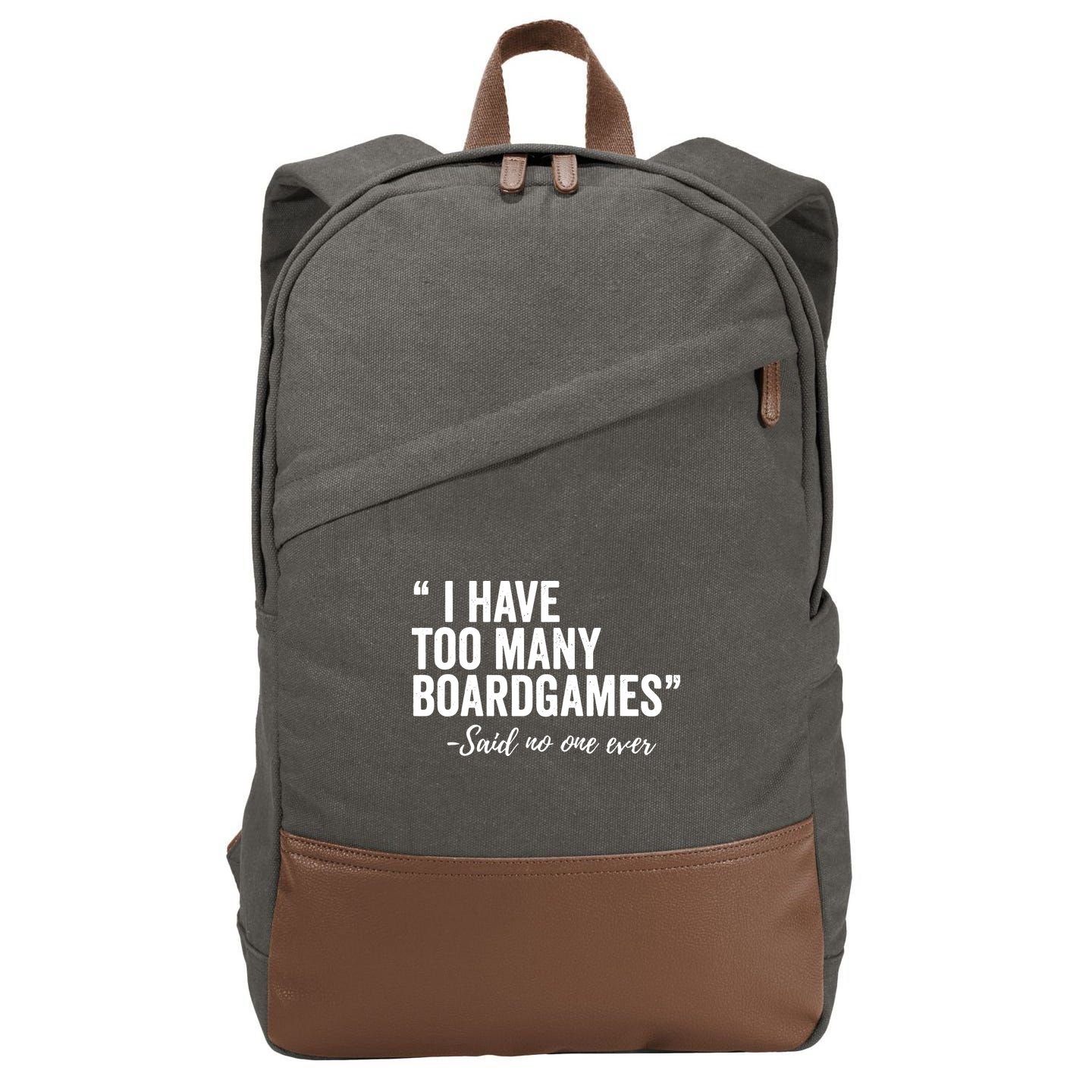 I Have Too Many Boardgames Funny Cotton Canvas Backpack
