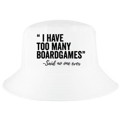 I Have Too Many Boardgames Funny Cool Comfort Performance Bucket Hat