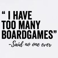 I Have Too Many Boardgames Funny Toddler T-Shirt