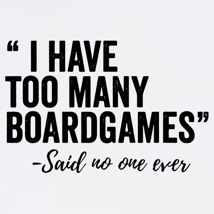 I Have Too Many Boardgames Funny Toddler T-Shirt