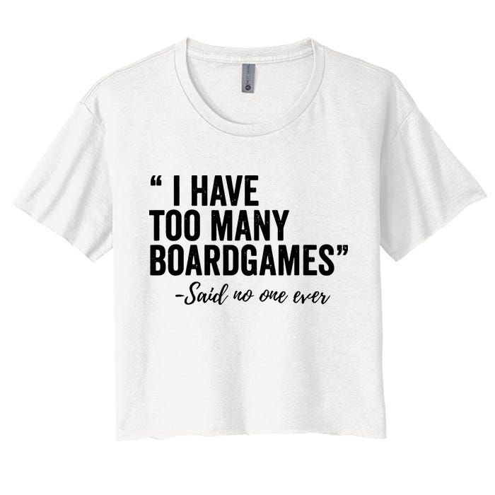 I Have Too Many Boardgames Funny Crop Top